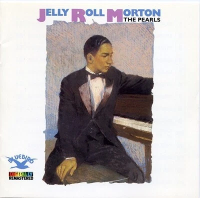 Jelly Roll Morton – The Pearls REMASTERED / Bluebird Records CD 1988 - Bild 1 von 2