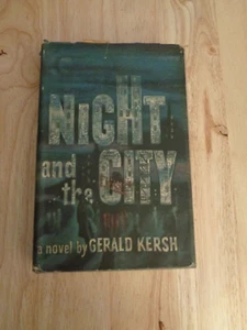 Night and the City by Gerald Kersh HC/DJ 1946 - Picture 1 of 1