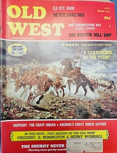 OLD WEST MAGAZINE Winter 1971 Inepegut Arizonas Great Horse Cowpuncher Pecos - Picture 1 of 4