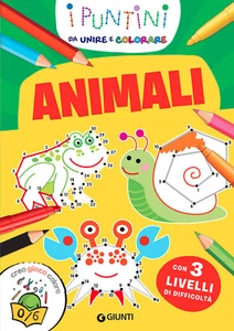 Animali. I puntini da unire e colorare. Con 3 livelli di difficoltà. Ediz.... - Foto 1 di 1