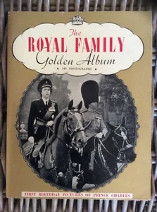 PITKIN THE ROYAL FAMILY GOLDEN ALBUM 143 pics with FIRST BABY PRINCE CHARLES VGC - Picture 1 of 2