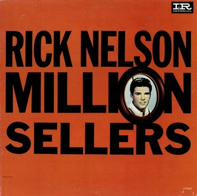 Ricky Nelson - Million Sellers (LP) (Very Good Plus (VG+)) - 3814698665 - Image 1 of 4