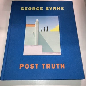 SIGNED & NUMBERED George Byrne POST TRUTH 2020 First Edition 1035/1500 - Bild 1 von 8