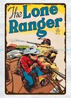 1947 Lone Ranger Comics Metal Tin Sign Cottage Farm Plaque