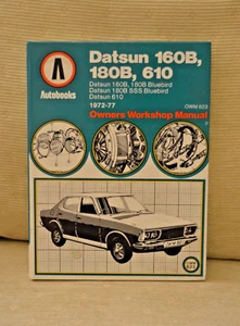 ""Datsun 160B, 180B, 610, Bluebird, 1972-77 Workshop Manual - Picture 1 of 4