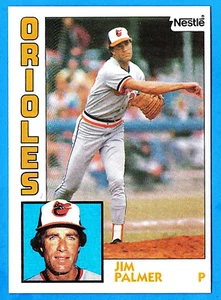 Tarjeta Jim Palmer #750 1984 Nestlé Baltimore Orioles (como nueva) A - Imagen 1 de 2