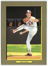 1993 Jim Palmer Orioles Hof Moments Great Perez Steele Card Unsigned /5000 Ex