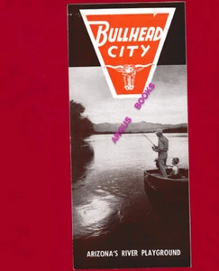 CIRCA 1953 Brochure BULLHEAD CITY Davis Dam ARIZONA Laughlin MOHAVE COUNTY - Picture 1 of 2