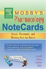 Mosby's Pharmacology Memory NoteCards: Visual, Mnemonic, and Memory Aids for Nur