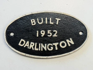 OLD RAILWAY LOCOMOTIVE WORKSPLATE - BUILT 1952 DARLINGTON - Picture 1 of 8