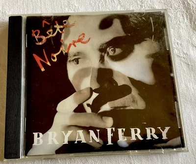 BRYAN FERRY-BETE NOIRE-9 TRACK CD-UK IMPORT-1987-FEAT.DAVE GILMOUR-VGC - image 1 of 3