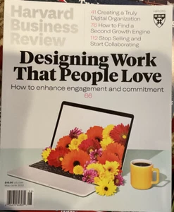 HARVARD BUSINESS REVIEW | Designed Work That People Love MAY/JUNE 2022 - Picture 1 of 1