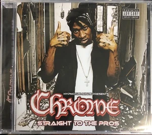 Chrome - Straight to the Pros (DJ Paul Juicy J) 2005 Factory Sealed CD, Official - Picture 1 of 3