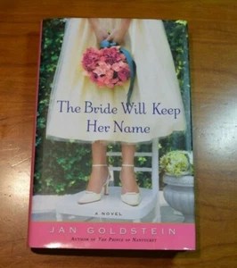 The Bride Will Keep Her Name by Jan Goldstein HCDJ 1st/1st - Picture 1 of 7