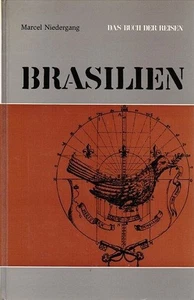 Brasilien. [Dt. Übers. von Arnold Burgauer] / Das Buch der Reisen ; [Bd. 9] Nied - Picture 1 of 1