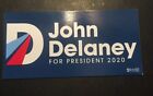 John Delaney Magnet 2020 Presidential Candidate! Rare 7.5” X3.75”