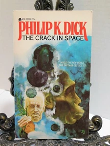 The Crack In Space PHILIP K DICK Election Year 2080 Black Presidential Candidate - Picture 1 of 4