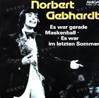 Norbert Gebhardt - Es War Gerade Maskenball 7" AMIGA (SEHR GUTER/SEHR GUTER ZUSTAND).*