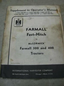 International Farmall 400 Operators Manual With Fast Hitch Supplement - Picture 1 of 3