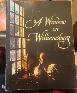 A Window on Williamsburg, Colonial Virginia History, Vintage Photos, VA, 1966 - Imagen 1 de 5