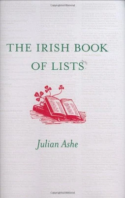 The Irish Book of Lists by Julian Ashe Hardback Book The Cheap Fast Free Post - Image 1 of 2