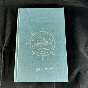 A HISTORY OF LITTLE CRANBERRY ISLAND MAINE HUGH L. DWELLEY ILLUSTRATED - Picture 1 of 10