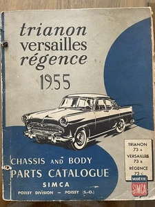 Trianon Versailles Regence 1955 Chassis & Body Parts Catalogue Simca book 57 - Imagen 1 de 9