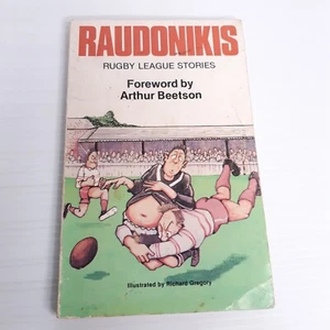 Raudonikis Rugby League Stories Book Foreword by Arthur Beetson Tommy Sports - Picture 1 of 11