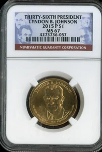 2015-P Lyndon B. Johnson Dollar NGC MS67 Business - 36th U.S President - Picture 1 of 2