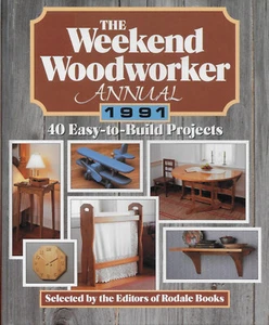 WEEKEND WOODWORKER ANNUAL 1991 from Rodale Books - NEW/PRISTINE! FREE SHIPPING! - Picture 1 of 4
