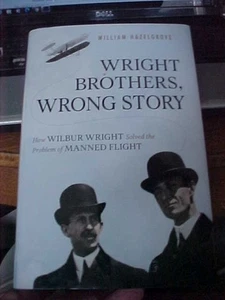WRIGHT BROTHERS, WRONG STORY; AVIATION, MANNED FLIGHT (2018 - Picture 1 of 2