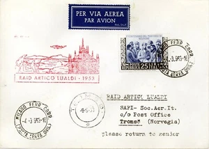Raid Artico Lualdi (1953) su aer. affr. con Martiri di Belfiore (L), recante l'a - Foto 1 di 2