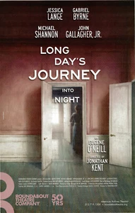 Long Days Journey ~ Poster Broadway ~ Michael Shannon ~ Jessica Lange ~ Gabriel Byrne - Foto 1 di 1