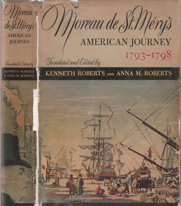 MOREAU DE ST. MERY'S AMERICAN JOURNEY VON KENNETH ROBERTS, 1. AUFLAGE, D/J - Bild 1 von 2