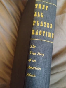 They All Played Ragtime American Music 1950 First Edition 1st No DJ history BOOK - Picture 1 of 12