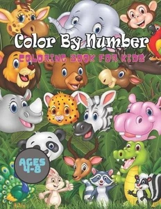 Color By Number coloring Book For Kids Ages 4-8: Animals Coloring Activity Book  - Picture 1 of 1