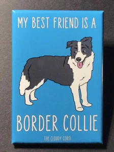 Border Collie Dog Magnet Best Friend Cartoon Pet Art Gifts and Home Decor - Picture 1 of 12