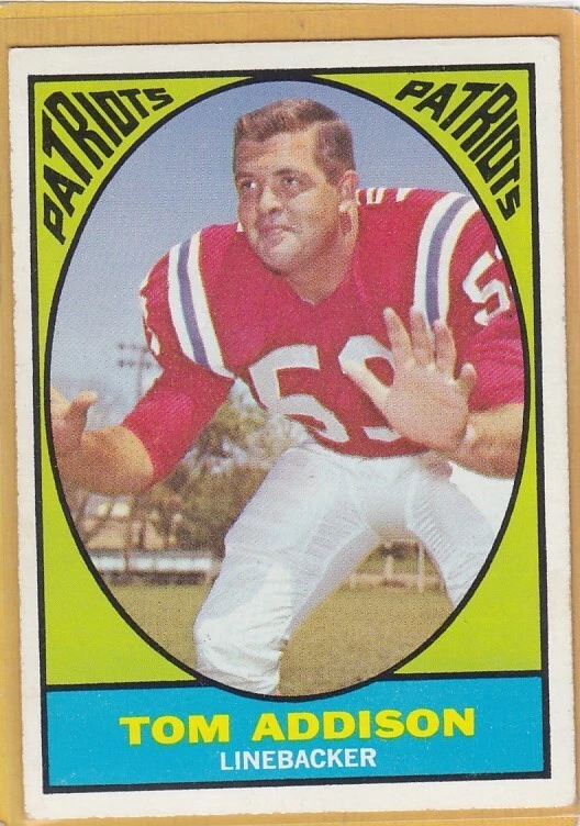 1967 TOPPS FOOTBALL TOM ADDISON #5 PATRIOTS EX/EX+ *A7034 - Image 1 of 1