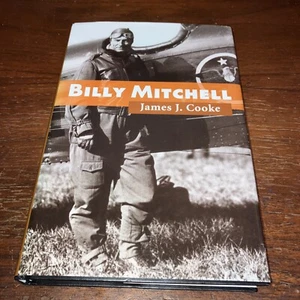 Art of War: Billy Mitchell by James J. Cooke - 2002 - Hardback - Good Underlines - Imagen 1 de 13