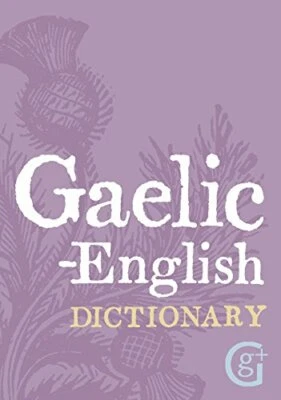 Gaelic - English Dictionary by Geddes & Grosset 1842055917 The Fast Free - Image 1 of 2