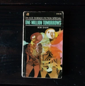 Bob Shaw - One Million Tomorrows - Bild 1 von 6