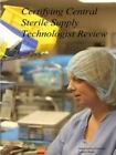 Certifying Central Sterile Supply Technologist Review, Bargo, Lonnie, 9781312645