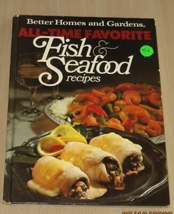 Better Homes and Gardens All Time Favorite #112 Fish & Seafood recipes - Picture 1 of 4