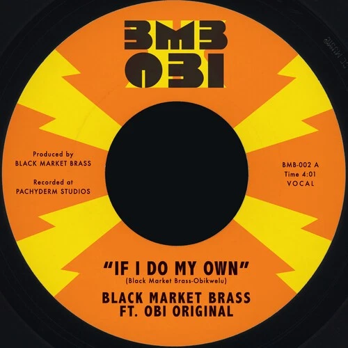 Black Market Brass - If I Do My Own / I No Be (Colonizer) [Used Very Good Vinyl - Image 1 of 1