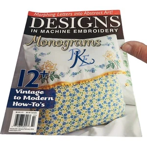 Designs in Machine Embroidery Magazine Vol 96 2016 Jan/Feb Monograms How-tos - Picture 1 of 12