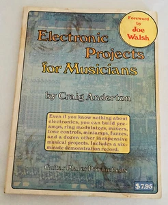 Vtg Electronic Projects for Musicians Craig Anderton 1981 - Picture 1 of 4