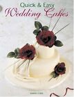 Quick and Easy Wedding Cakes (Quick & Easy (New Holland)) By Karen Goble