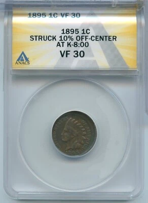 1895-P Indian Head Cent Error Struck 10% Off Center ANACS VF30 Penny- SS993 - Image 1 of 2