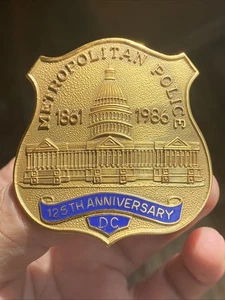 VTG 1861-1986 125th Anniversary Obsolete Metropolitan DC Police MPD Badge No 782 - Picture 1 of 13