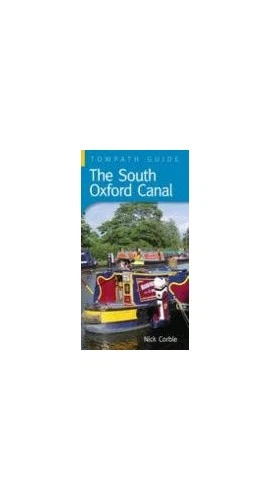 The South Oxford Canal (Towpath Guides) by Corble, Nick Paperback Book The Cheap - Image 1 of 2